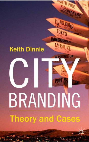 City Branding: Theory and Cases