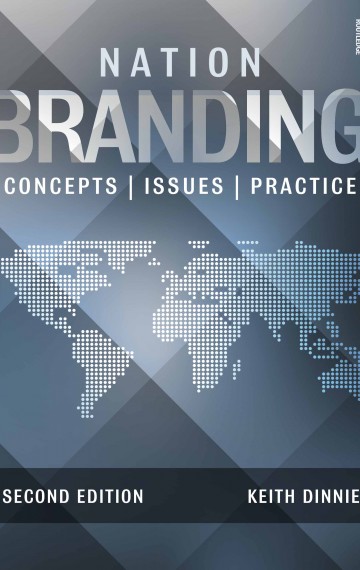 Nation Branding: Concepts, Issues, Practice (2nd Edition)